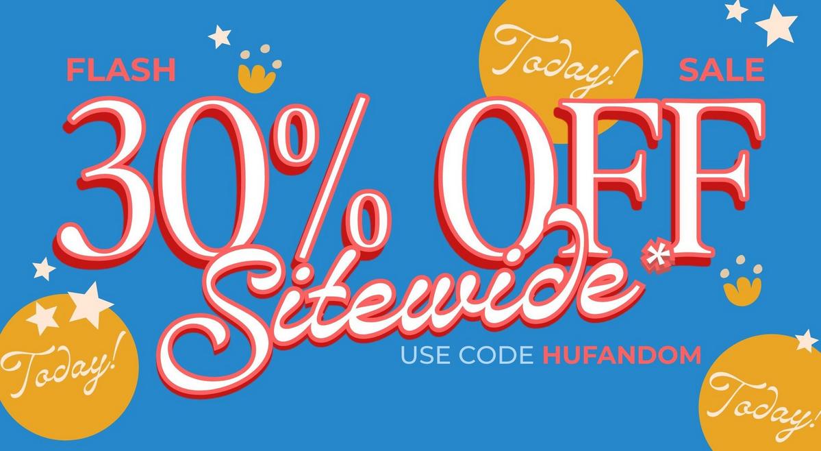 Today! 30% Off Sitewide. Use code: HUFANDOM. Shop now