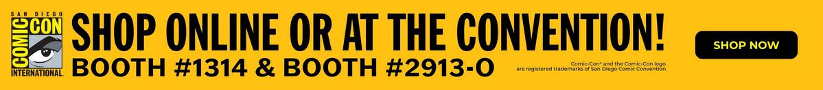 Shop online or at the convention! Booth #1314 & Booth #2913-O. Shop now