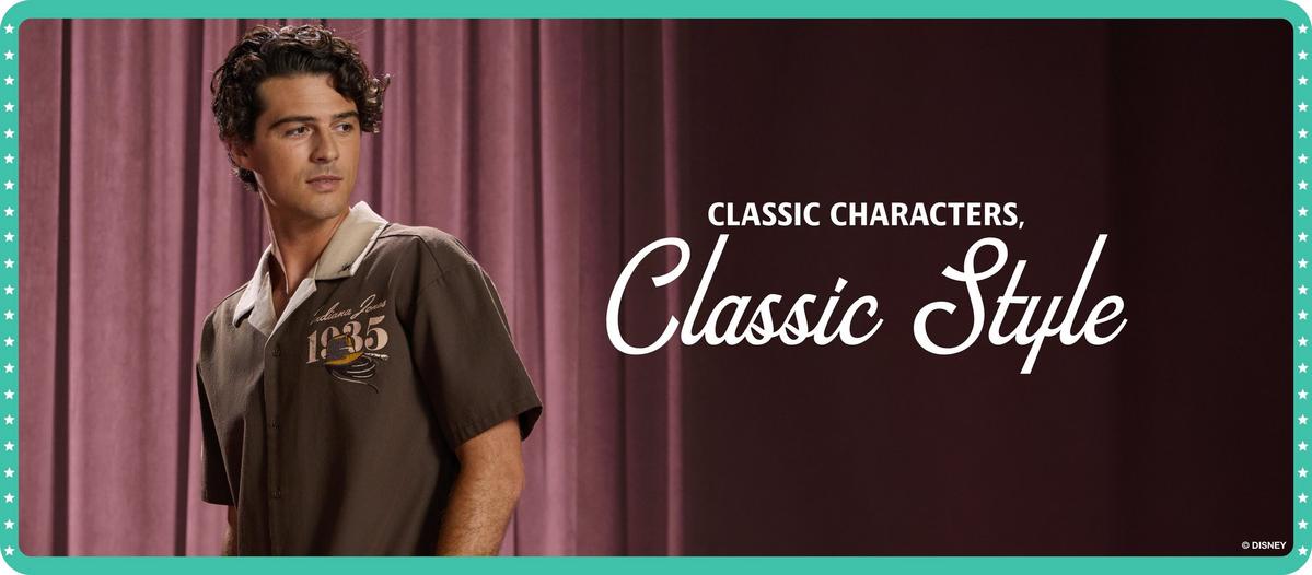 Classic characters, classic style. Shop Our Universe