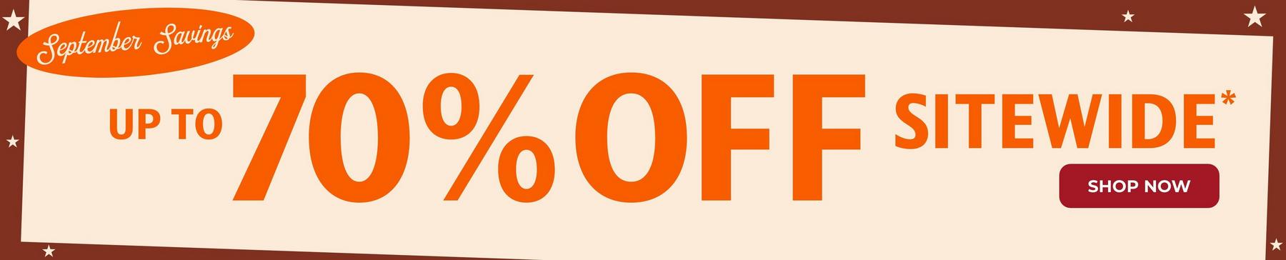 September Savings banner with text “Up to 70% off sitewide”. Shop now.