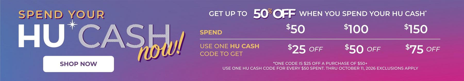 Promotional banner reading “Spend your HU Cash now!” with “Shop Now” button and discount amounts. Shop by license.