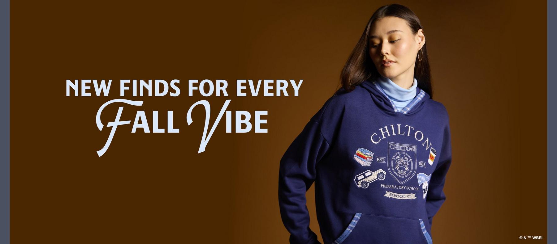 Model wearing Chilton hoodie; text reads “NEW FINDS FOR EVERY Fall Vibe”. Shop by license.
