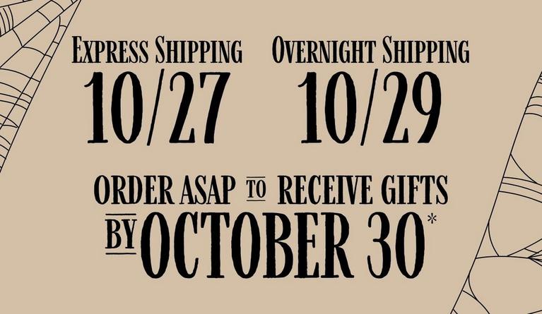 Shipping deadline graphic with text: Express Shipping 10/27, Overnight Shipping 10/29, by October 30.