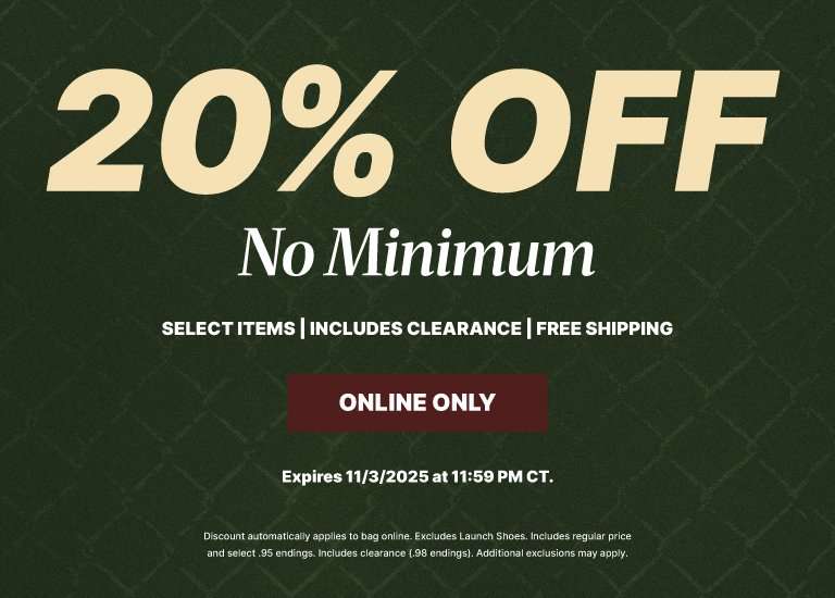 20% Off No Minimum – select items, includes clearance, free shipping, online only. Expires 11/3/2025 at 11:59 PM CT.