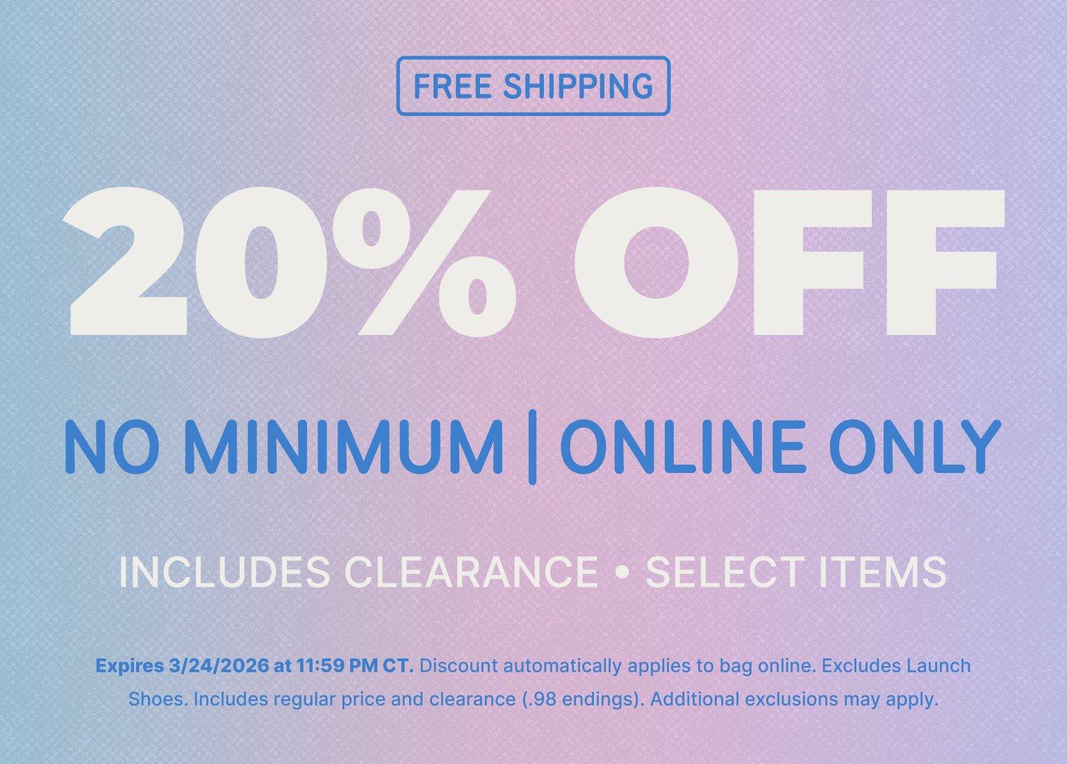 Promotional banner for 20% off online with no minimum purchase. Text includes Free Shipping, Includes Clearance and Select Items, and an expiration of 3/24/2026.