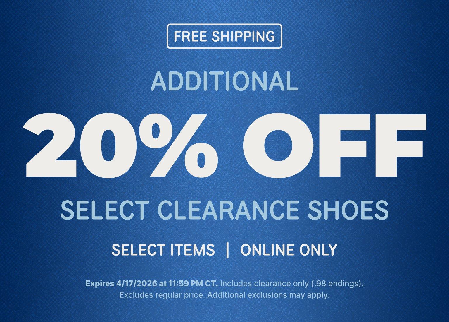 Blue banner with white text announcing "Additional 20% Off Select Clearance Shoes." Top left corner features a "Free Shipping" badge. Bottom text specifies "Select Items | Online Only" and notes the offer expires April 17, 2026, including clearance only (.98 endings).