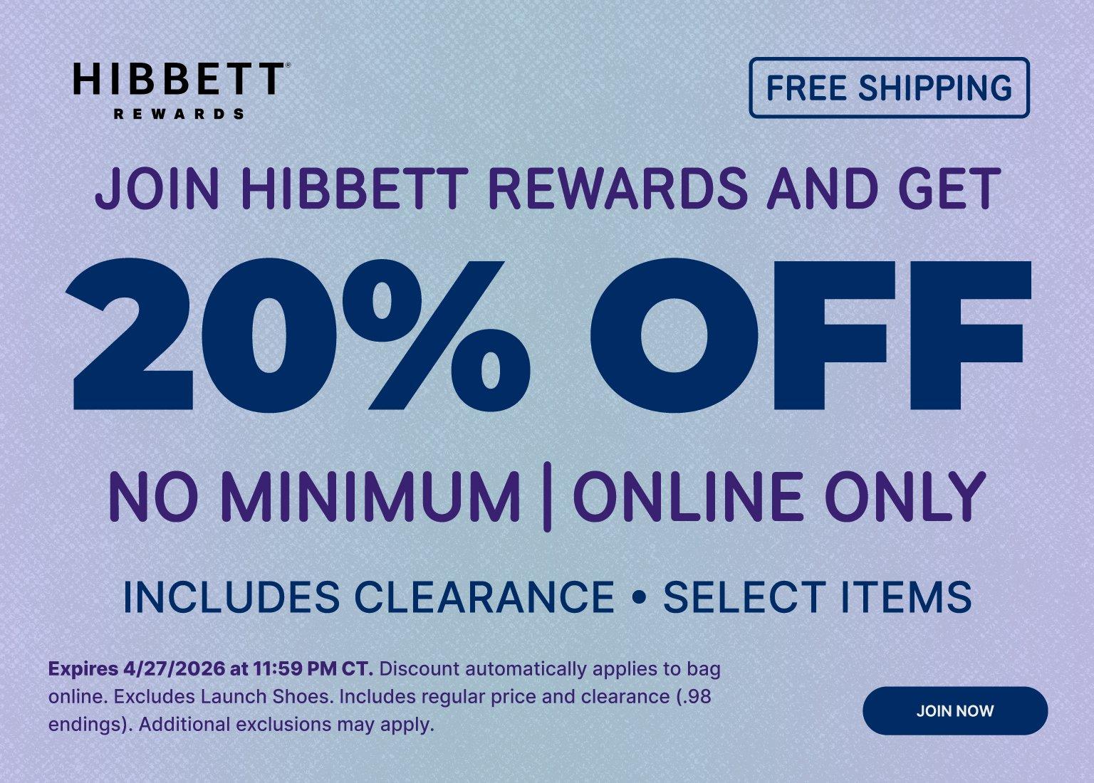 A promotional graphic for Hibbett Rewards on a light purple gradient background. Large navy blue text advertises "JOIN HIBBETT REWARDS AND GET 20% OFF." It specifies "NO MINIMUM | ONLINE ONLY" and "INCLUDES CLEARANCE • SELECT ITEMS." A "FREE SHIPPING" badge is in the top right, and a "JOIN NOW" button is at the bottom right. Fine print notes an expiration of 4/27/2026.