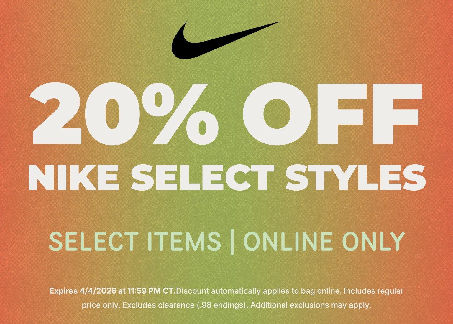 A Nike promotional banner on a textured orange and green gradient background features the Nike swoosh and a "20% OFF NIKE SELECT STYLES" headline. The text specifies "SELECT ITEMS | ONLINE ONLY" and notes the offer expires April 4, 2026, at 11:59 PM CT. Fine print mentions the discount applies automatically to regular-priced items and excludes clearance.