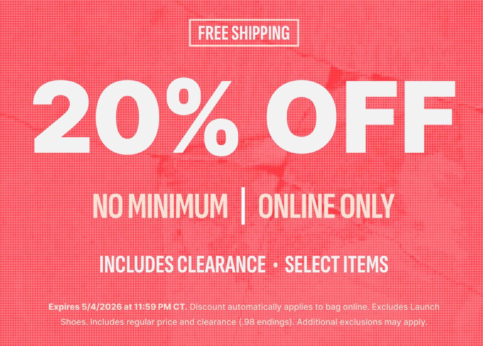 Promotional banner: 20% OFF No Minimum | Online Only. Includes Clearance and Select Items. Free Shipping included.