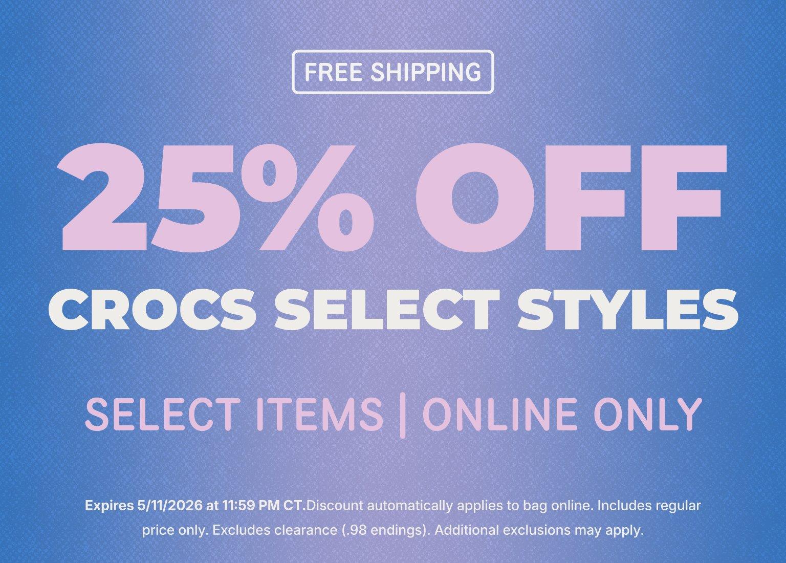 A promotional banner for 25% OFF CROCS SELECT STYLES featuring a purple and blue gradient background. The banner includes a FREE SHIPPING badge, specifies the offer is for SELECT ITEMS | ONLINE ONLY, and lists an expiration date of May 11, 2026.