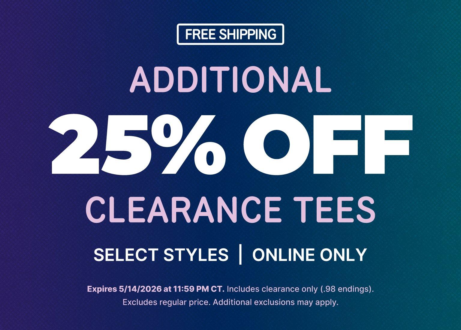 A promotional banner features a purple and teal gradient background with text offering an additional 25% off clearance tees. The "online only" deal applies to select styles and includes clearance items with ".98" price endings while excluding regular-priced merchandise. The offer expires on May 14, 2026, at 11:59 PM CT, and additional exclusions may apply.
