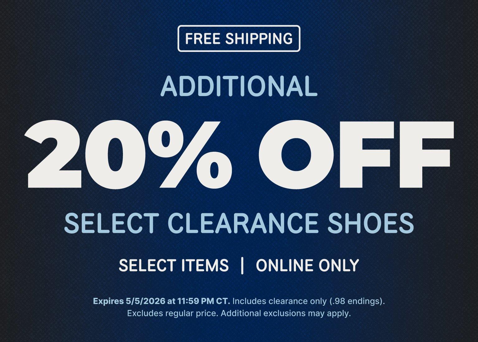 Marketing banner stating "Additional 20% Off Select Clearance Shoes" for select items online, including free shipping and expiring 5/5/2026.
