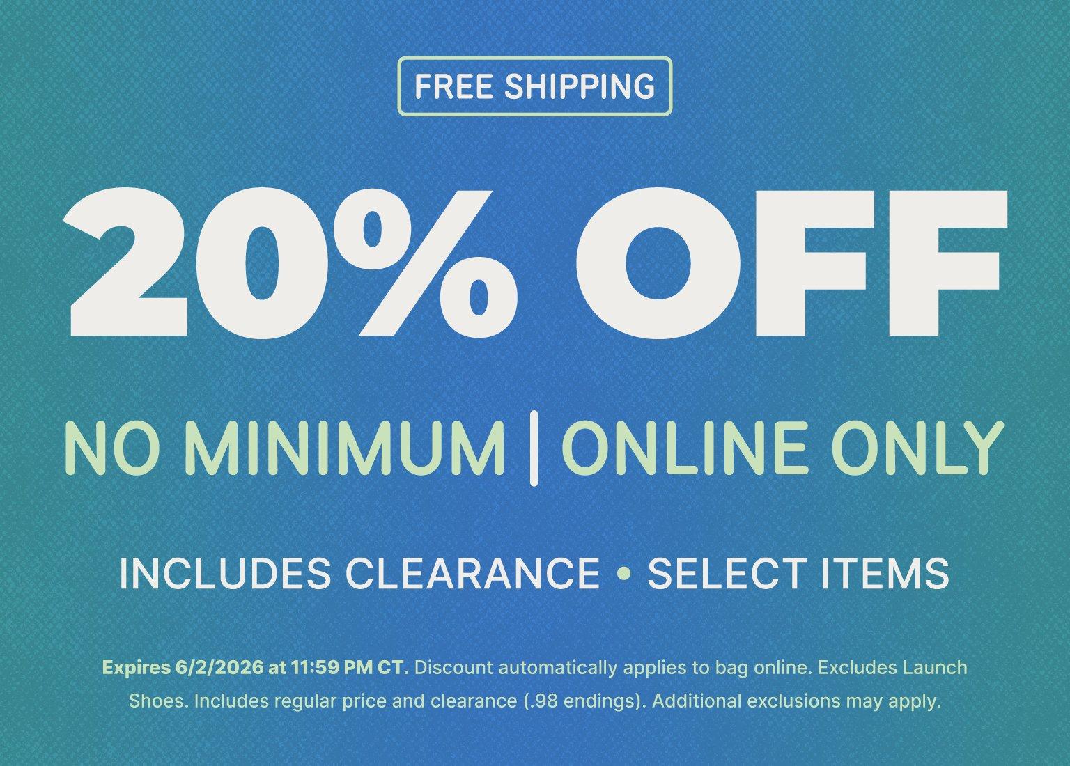 A promotional app banner features a textured blue gradient background with large white text reading 20% OFF. At the top, a small box reads FREE SHIPPING. Below the main offer, text reads NO MINIMUM | ONLINE ONLY, followed by INCLUDES CLEARANCE • SELECT ITEMS. Fine print at the bottom details the expiration date of June 2, 2026, at 11:59 PM CT, stating the discount automatically applies to bags online, excludes launch shoes, and includes regular price and clearance items.