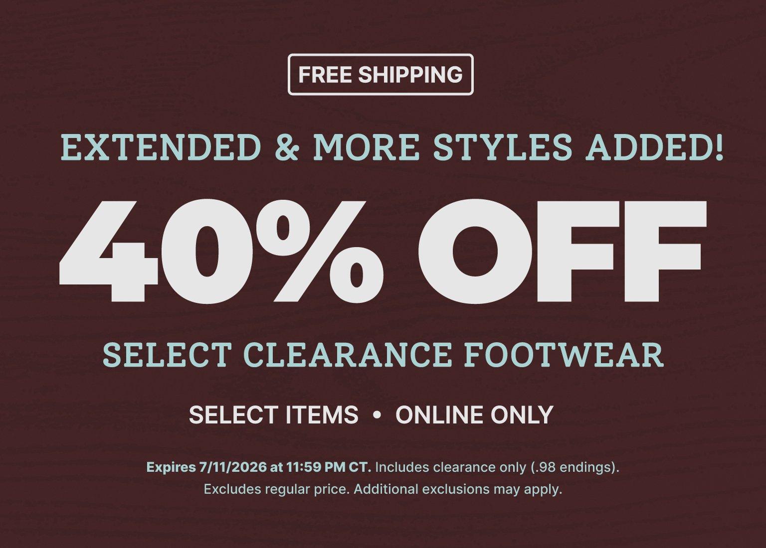 Promotional sale graphic announcing an extended offer with more styles added. The advertisement features 40% off select clearance footwear, free shipping on select items, and online-only availability. Additional details note that the discount applies to eligible clearance merchandise and exclusions may apply.