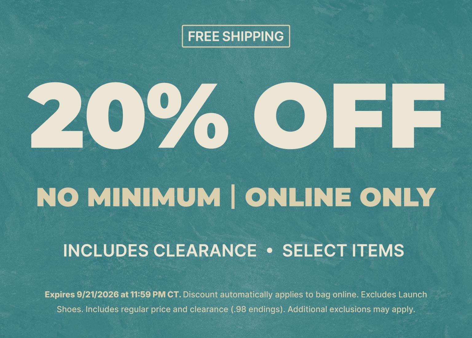 20% off select items with free shipping, online only.