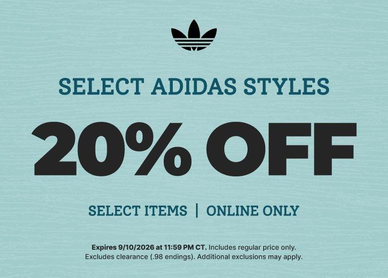 Select adidas styles sale graphic featuring the adidas Trefoil logo with 20% off select items online only. Offer expires September 10, 2026, at 11:59 PM CT. Exclusions apply.