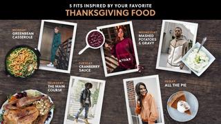 5 Fits Inspired By Your Favorite Thanksgiving Food