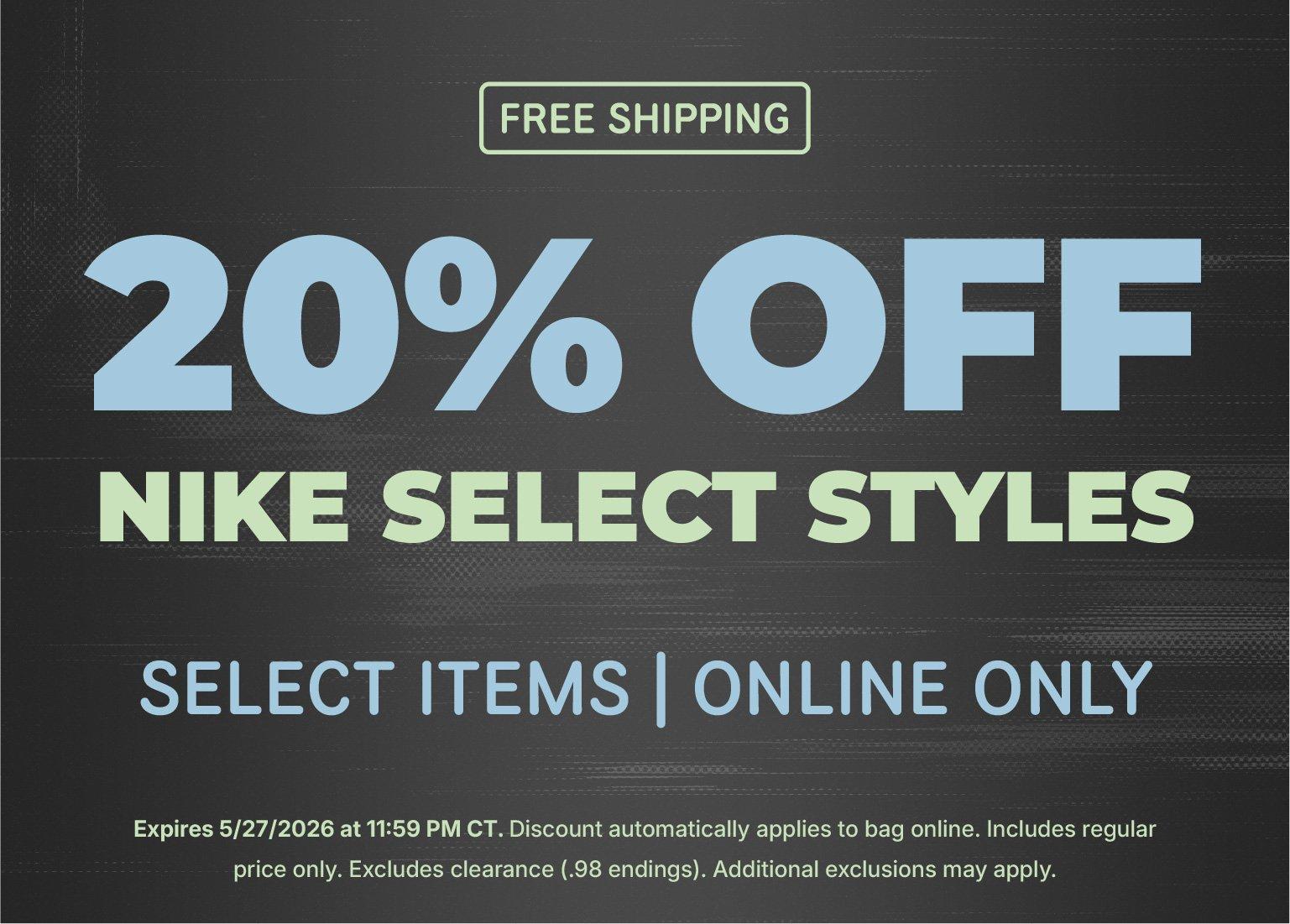 A promotional graphic on a textured dark grey background advertising FREE SHIPPING and 20% OFF NIKE SELECT STYLES with SELECT ITEMS | ONLINE ONLY. The text specifies that the offer expires on 5/27/2026 at 11:59 PM CT.