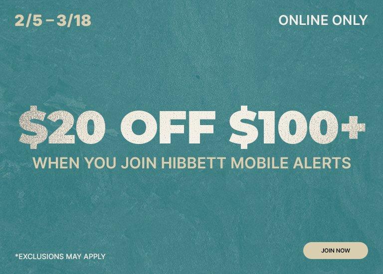 Promotional banner reading $20 off $100+ when you join Hibbett Mobile Alerts, valid 2/5–3/18, online only, with a Join Now button and note that exclusions may apply.