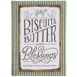 Biscuits, Butter & Blessings