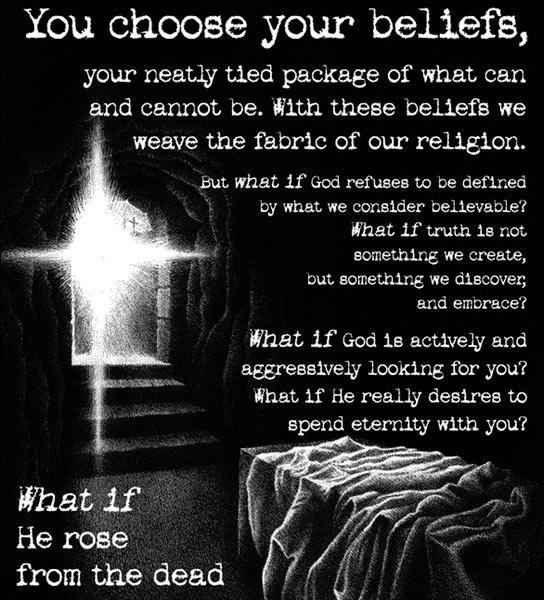 He Rose From the Dead to Prove It