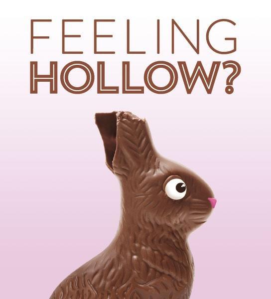 Feeling Hollow?