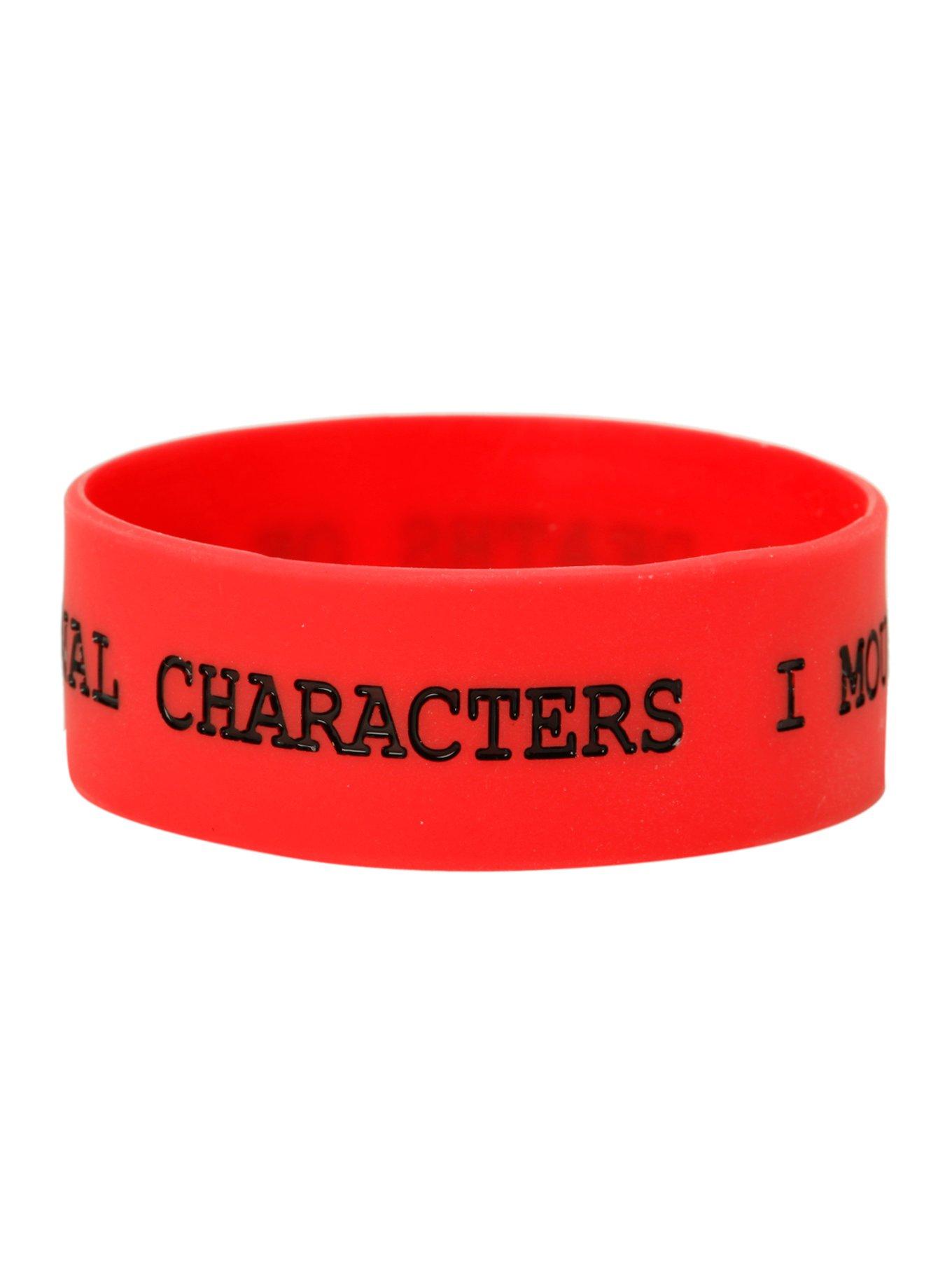 I Mourn The Deaths Of Fictional Characters Rubber Bracelet, , alternate