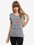 Wish You Were Beer Womens Tee, , alternate