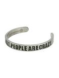 Supernatural People Are Crazy Cuff Bracelet, , alternate