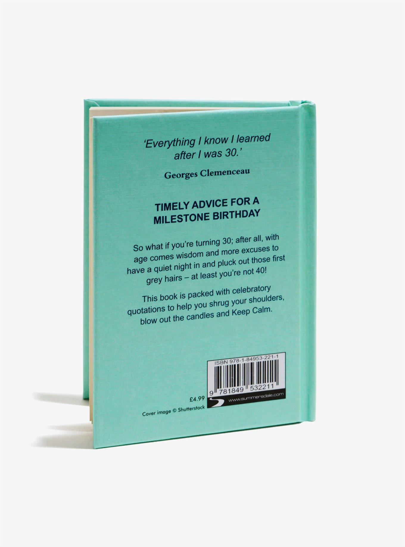 Keep Calm You&rsquo;re Only 30 Book, , alternate