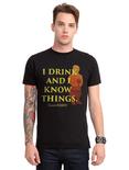 Game Of Thrones I Drink and I Know Things T-Shirt, , alternate