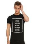 I Think Therefore T-Shirt, , alternate