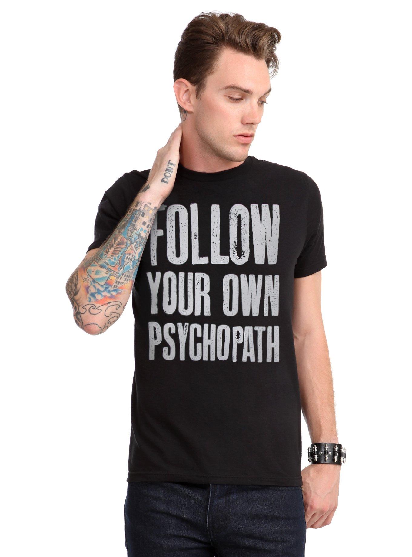 Follow Your Psychopath T-Shirt, , alternate