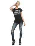 No Selfie Control Girls T-Shirt, , alternate