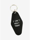 I Can't Adult Key Chain, , alternate