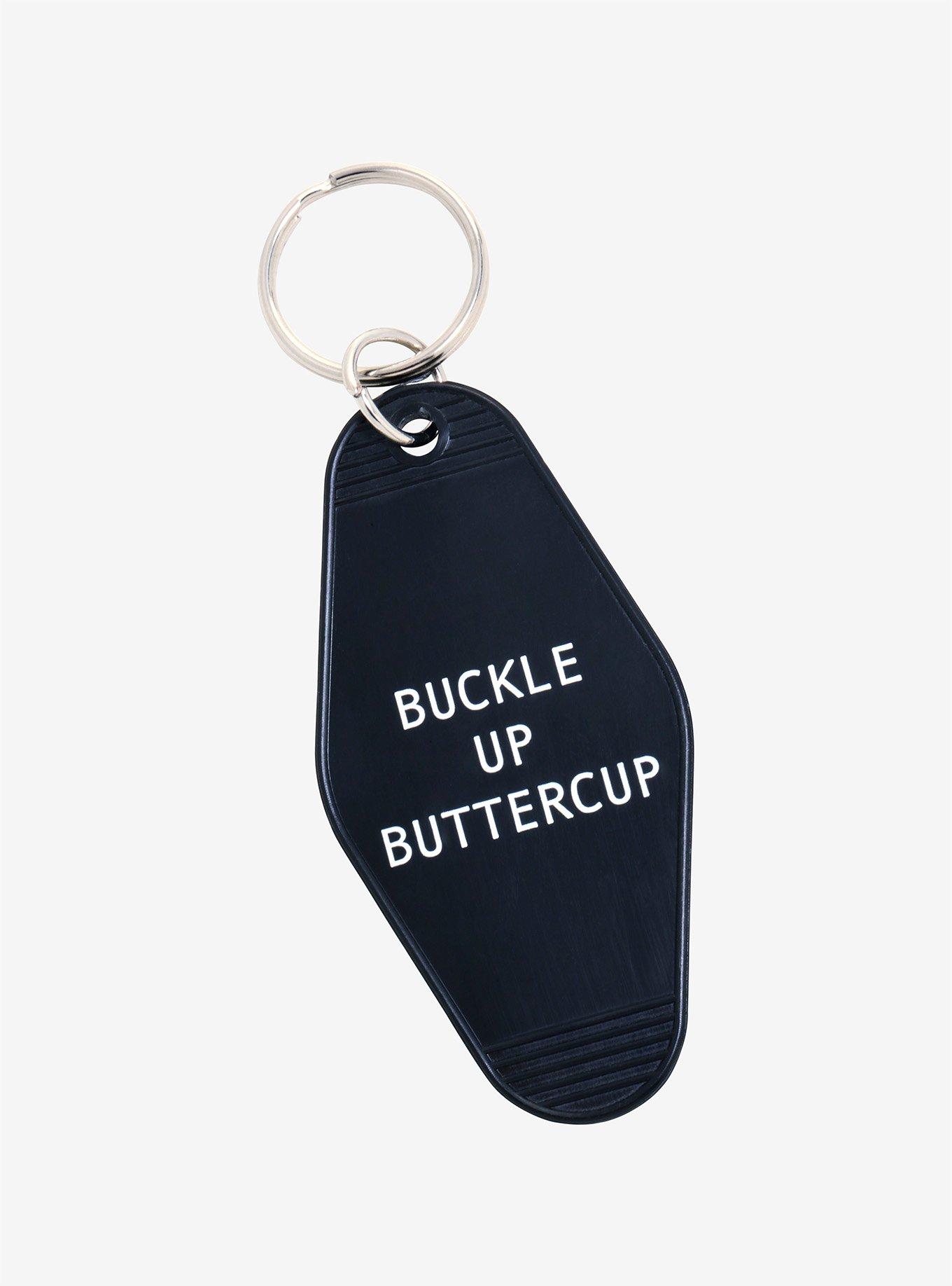 Buckle Up Buttercup Hotel Key Chain, , alternate