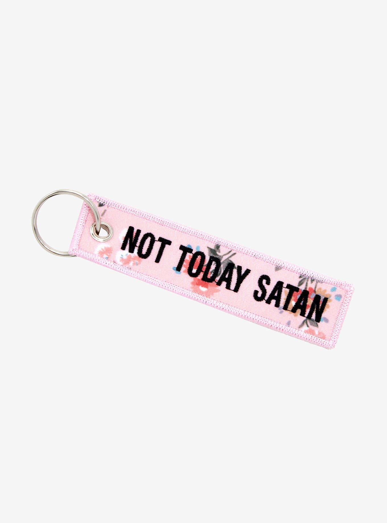 Not Today Satan Key Chain, , alternate