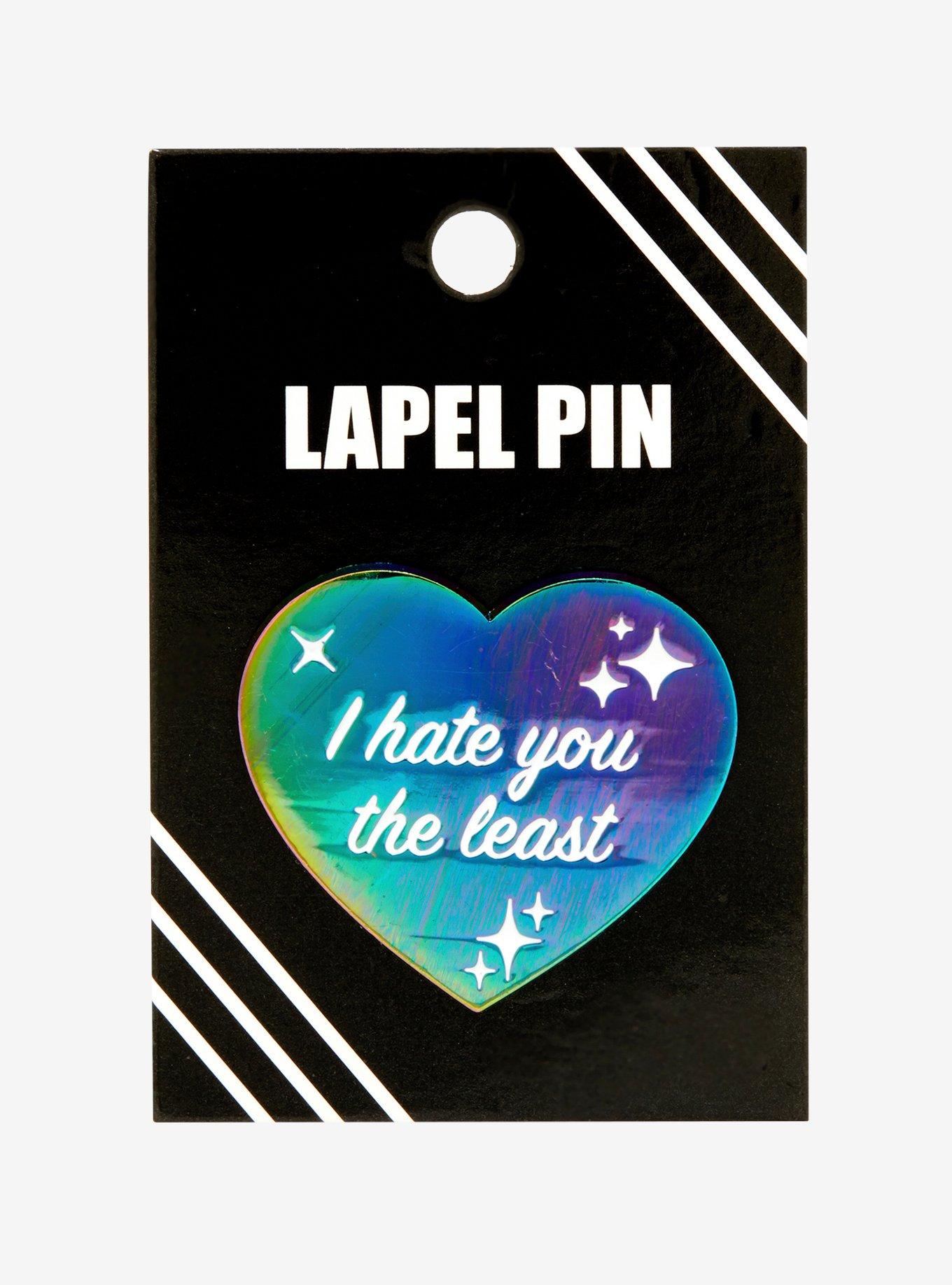 Anodized Heart I Hate You The Least Enamel Pin, , alternate