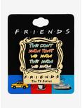 Friends Know We Know Enamel Pin - BoxLunch Exclusive, , alternate
