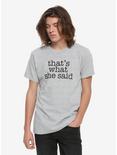 The Office That's What She Said Typed T-Shirt, , alternate
