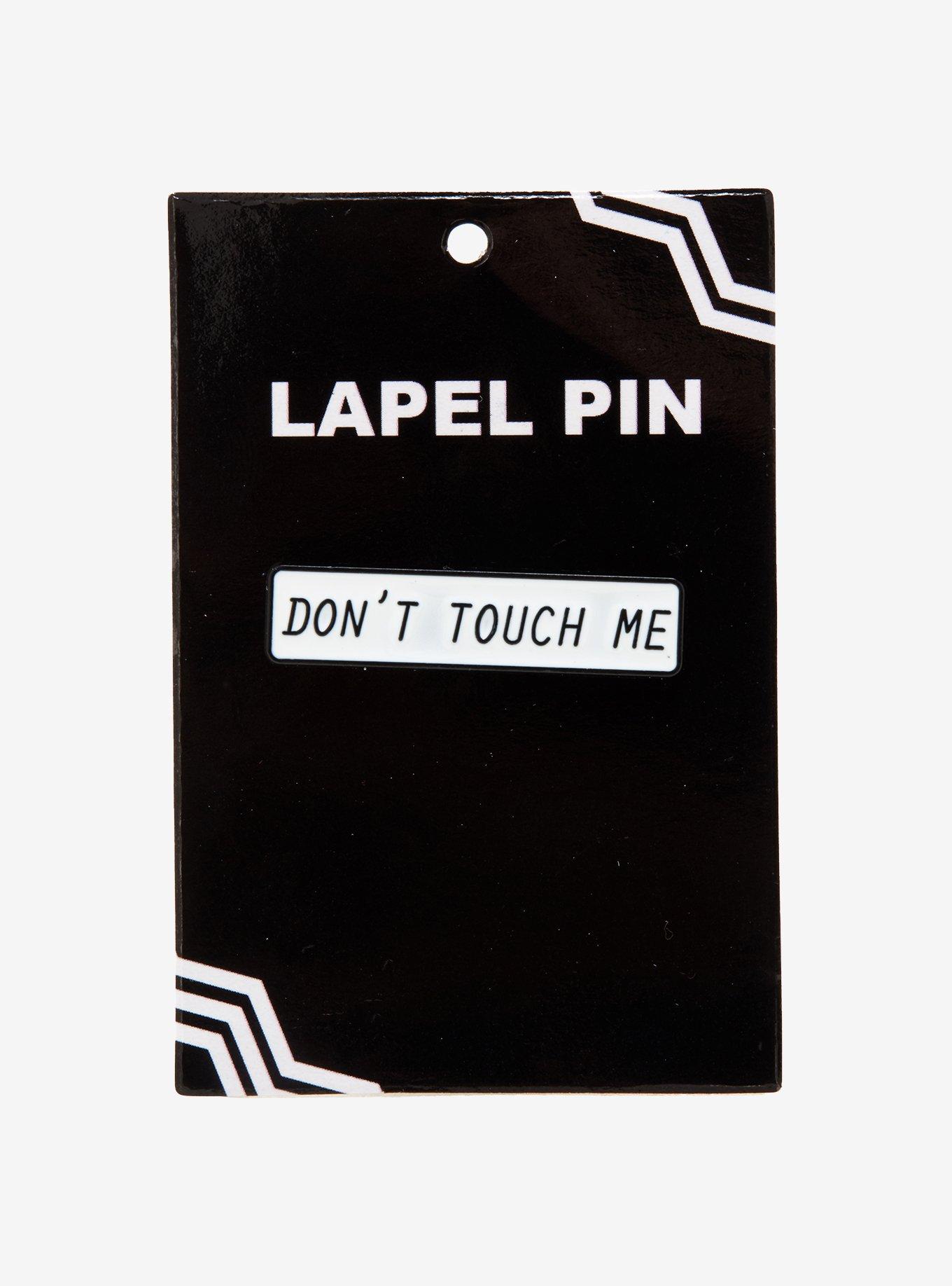 Don't Touch Me Enamel Pin, , alternate