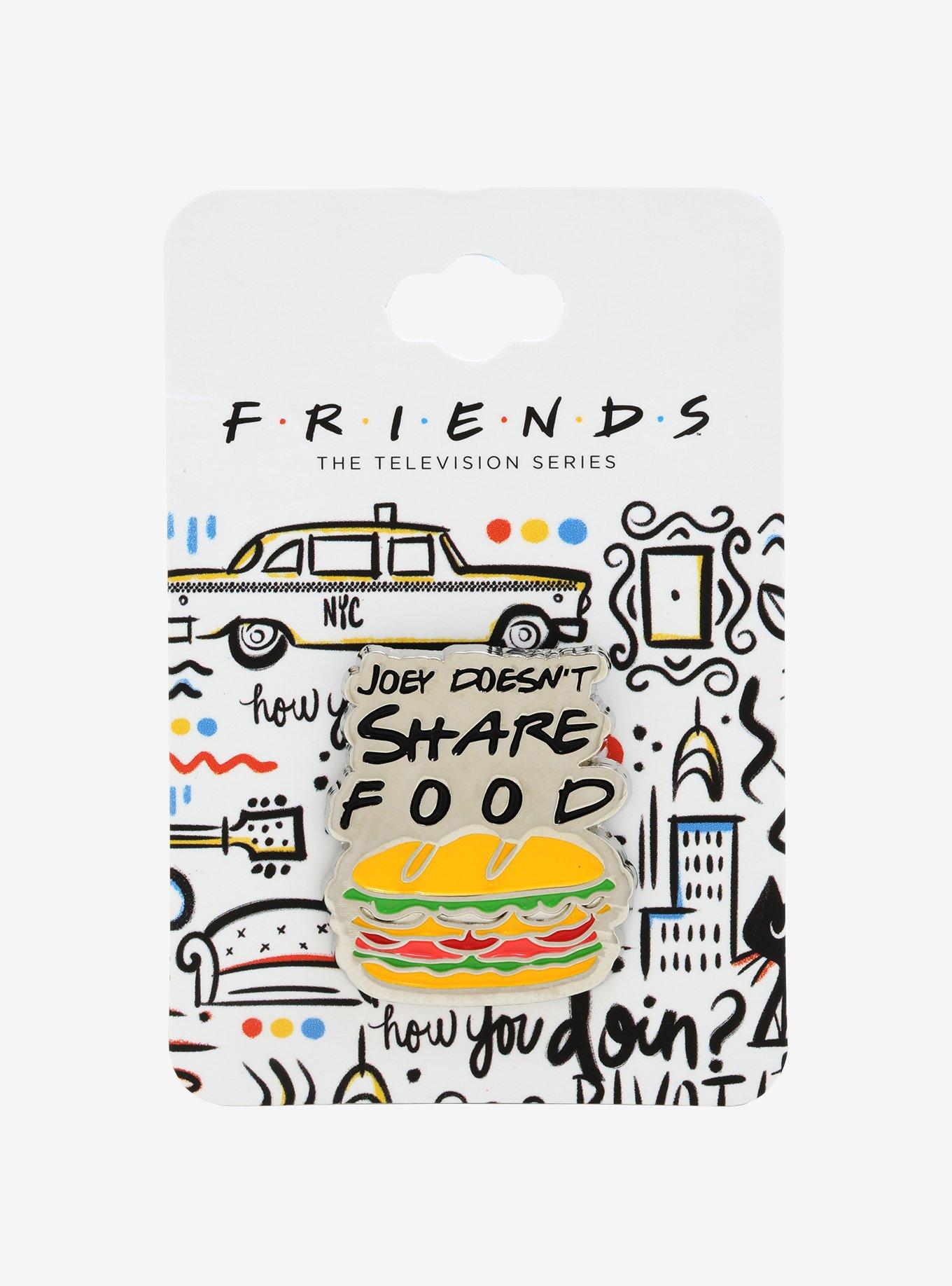 Friends Joey Doesn't Share Food Enamel Pin - BoxLunch Exclusive, , alternate