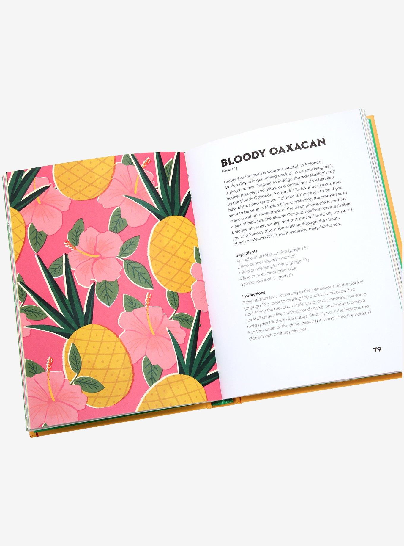 Tequila Made Me Do It Book: 60 Tantalizing Tequila and Mezcal Cocktails, , alternate