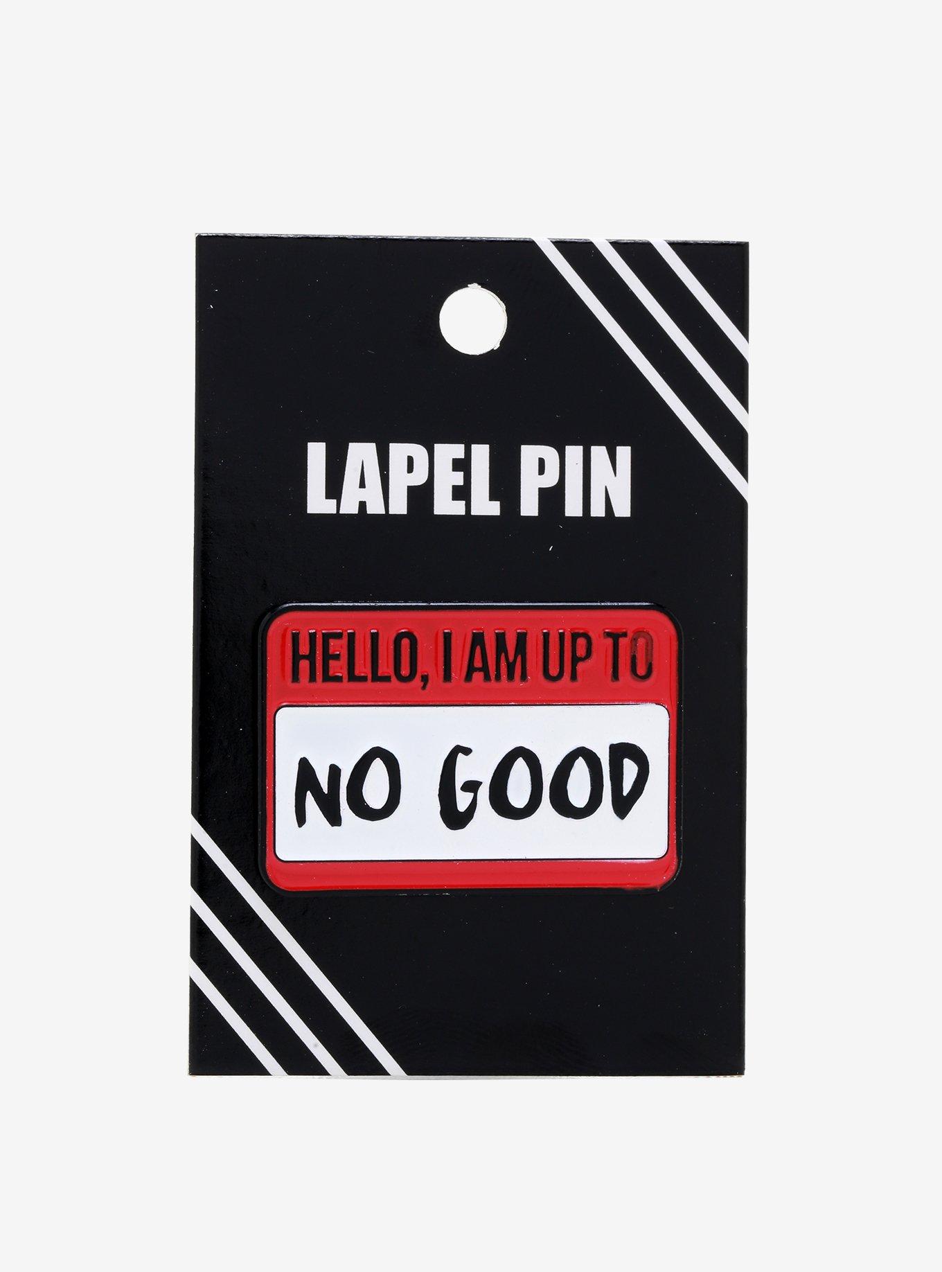 Hello Up To No Good Enamel Pin, , alternate