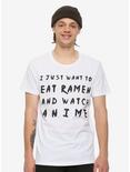 I Just Want To Eat Ramen And Watch Anime T-Shirt, WHITE, alternate