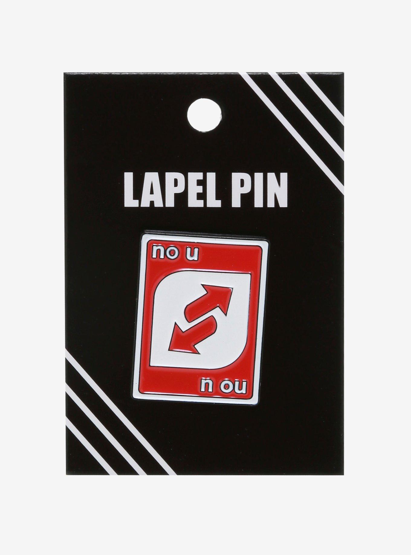 No U Reverse Card Enamel Pin