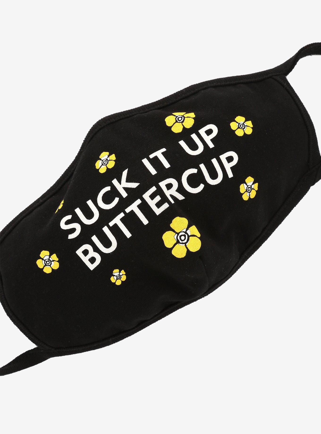 Suck It Up Buttercup Fashion Face Mask, , alternate