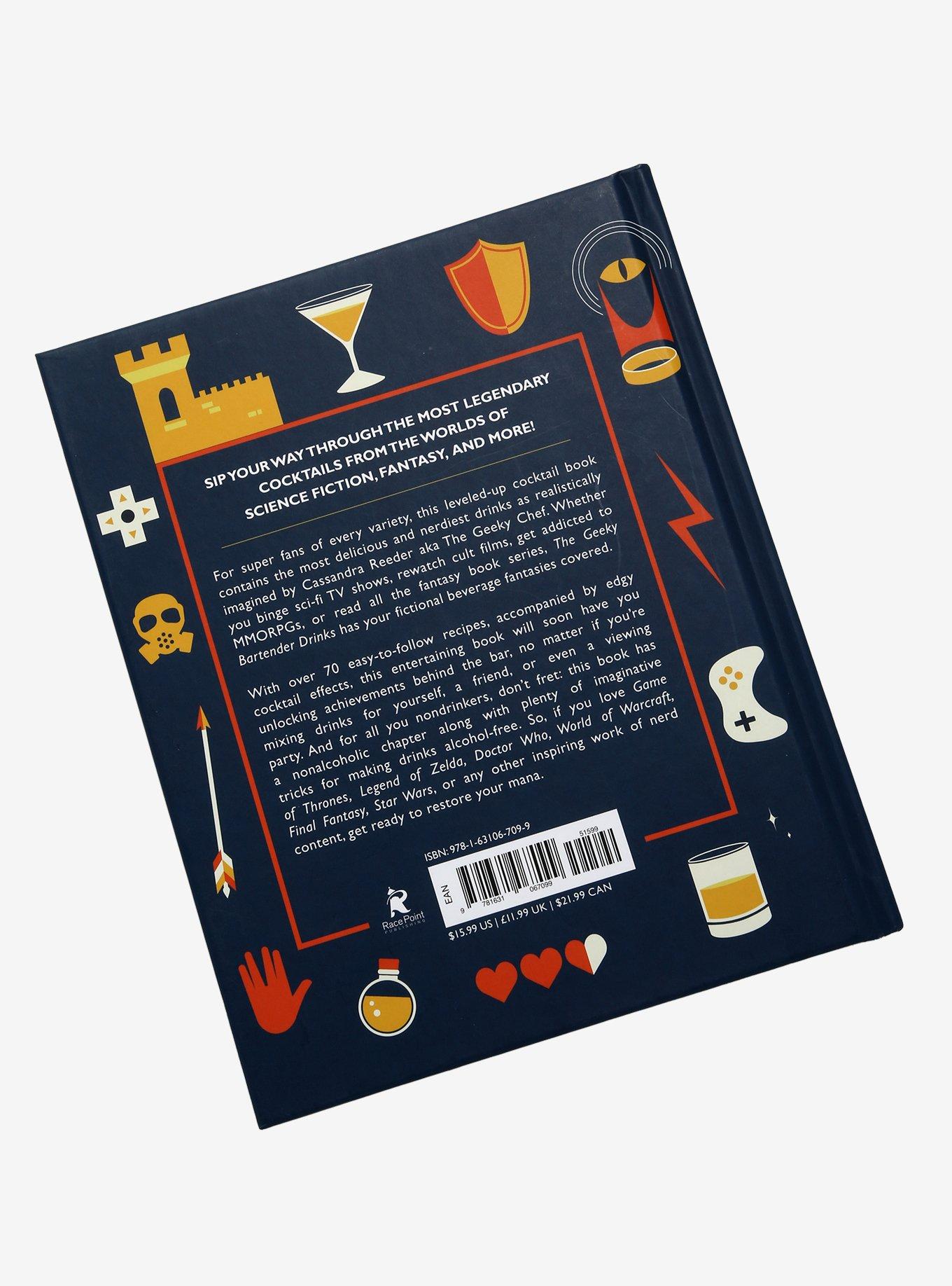 The Geeky Bartender Drinks: Real-Life Recipes for Fantasy Cocktails Book, , alternate