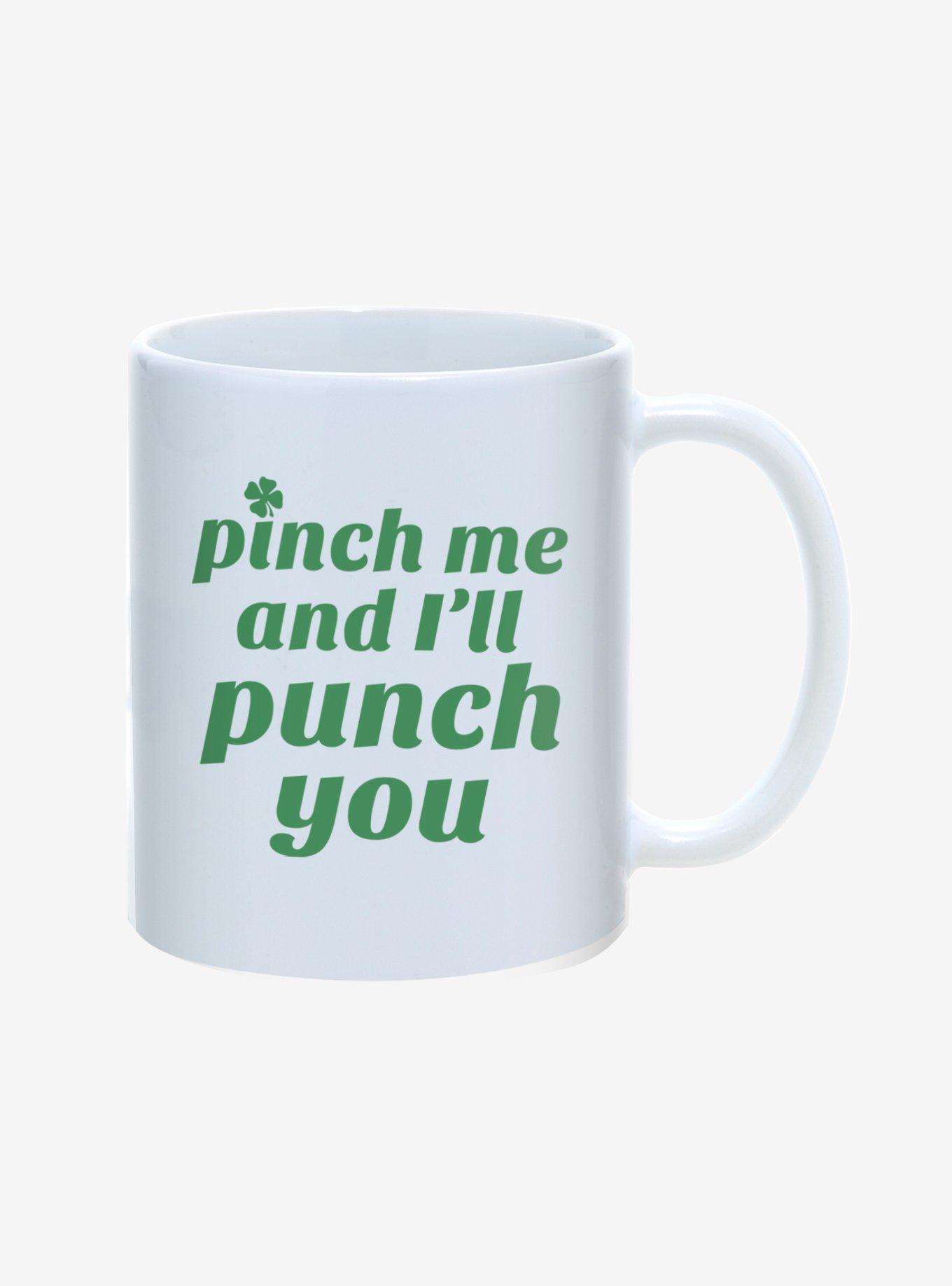 St. Paddy's Pinch Me And I'll Punch You Mug 11oz, , alternate