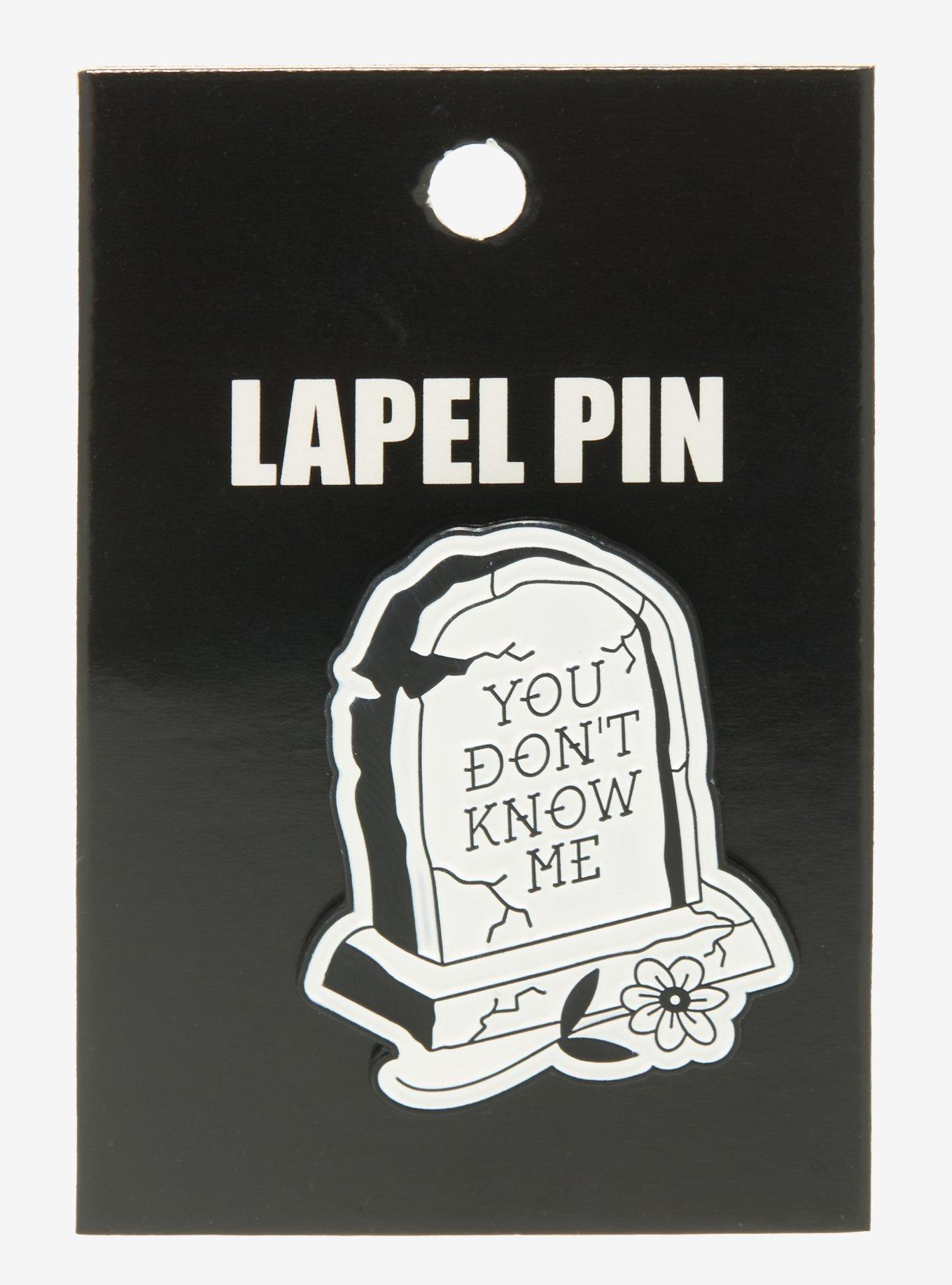 You Don't Know Me Tombstone Enamel Pin, , alternate